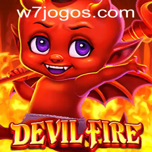 DevilFire: O Novo Fenômeno de W7.GAMES